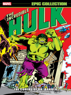 cover image of Incredible Hulk Epic Collection: The Curing Of Dr. Banner